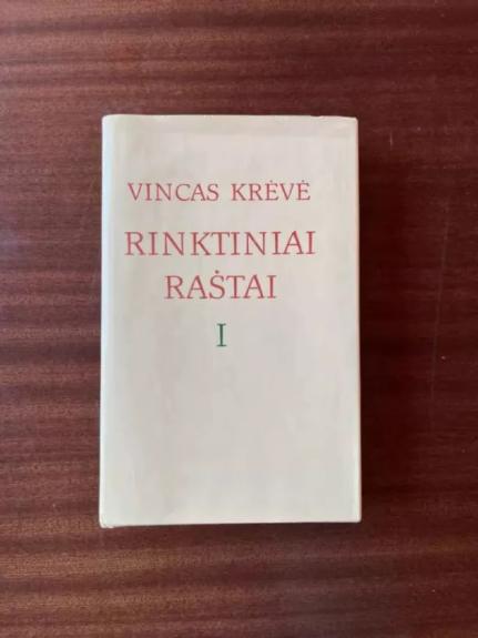 Rinktiniai raštai (I tomas)