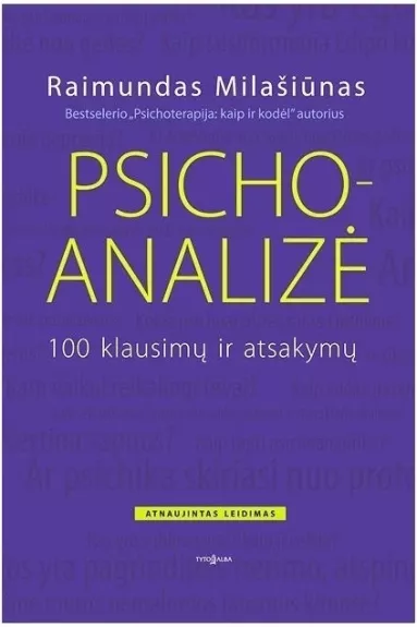 Psichoanalizė (100 klausimų ir atsakymų) - Raimundas Milašiūnas, knyga