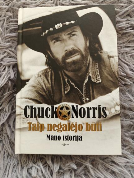 Chuck Norris. Taip negalėjo būti. Mano istorija