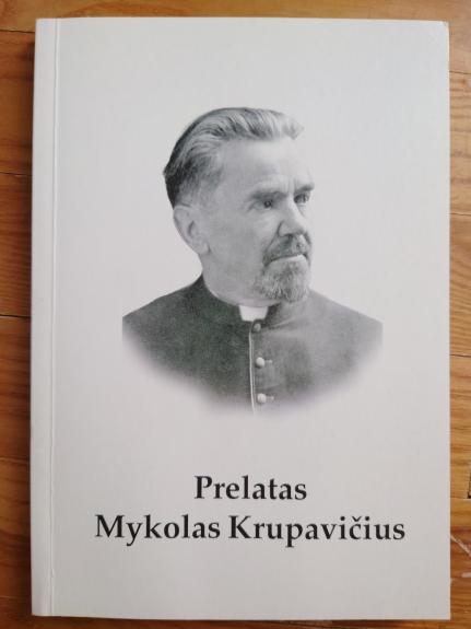 Prelatas Mykolas Krupavičius