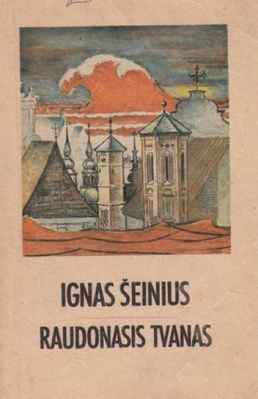 Raudonasis tvanas - Ignas Šeinius, knyga
