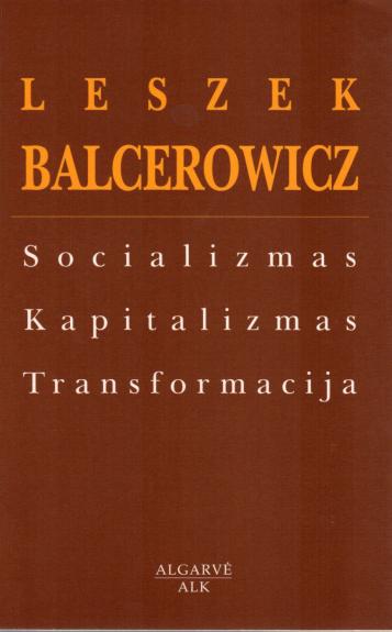 Socializmas, kapitalizmas, transformacija