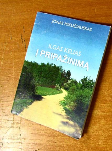 Ilgas kelias į pripažinimą