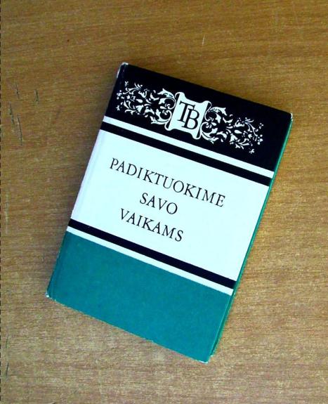 Padiktuokime savo vaikams