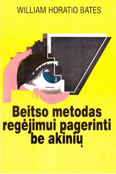 Beitso metodas regėjimui pagerinti be akinių