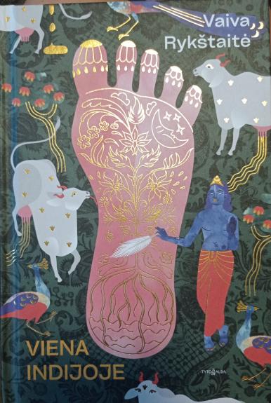 Viena Indijoje - Vaiva Rykštaitė, knyga 1