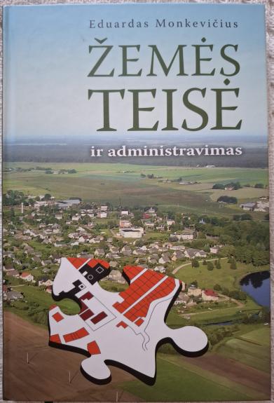 Žemės teisė ir administravimas