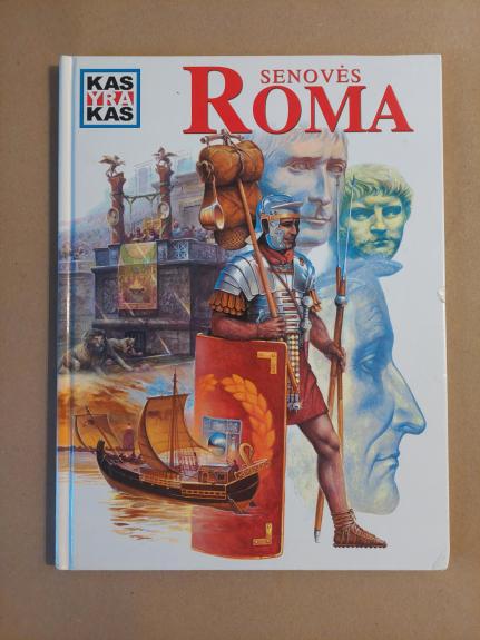 Kas yra kas. Senovės Roma - Ernst Kunzl, knyga