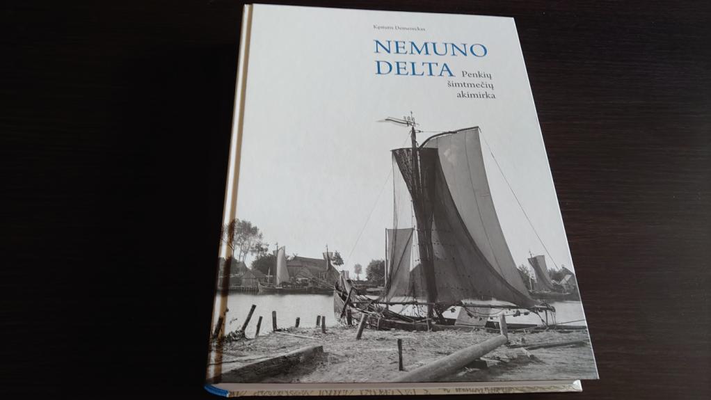Nemuno delta. Penkių šimtmečių akimirka - Kęstutis Demereckas, knyga 1