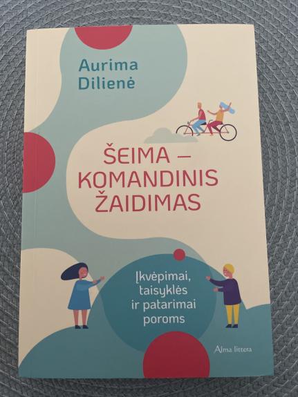 Šeima komandinis žaidimas - Aurima Dilienė, knyga
