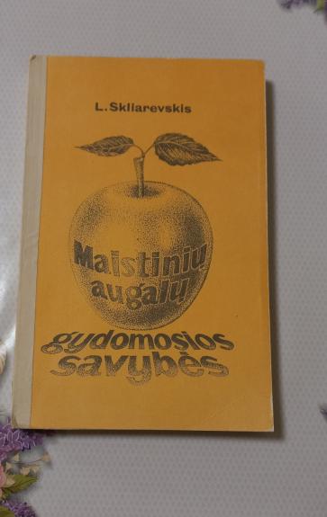 Maistinių augalų gydomosios savybės