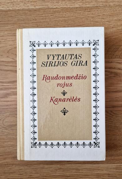 Raudonmedžio rojus. Kanarėlės