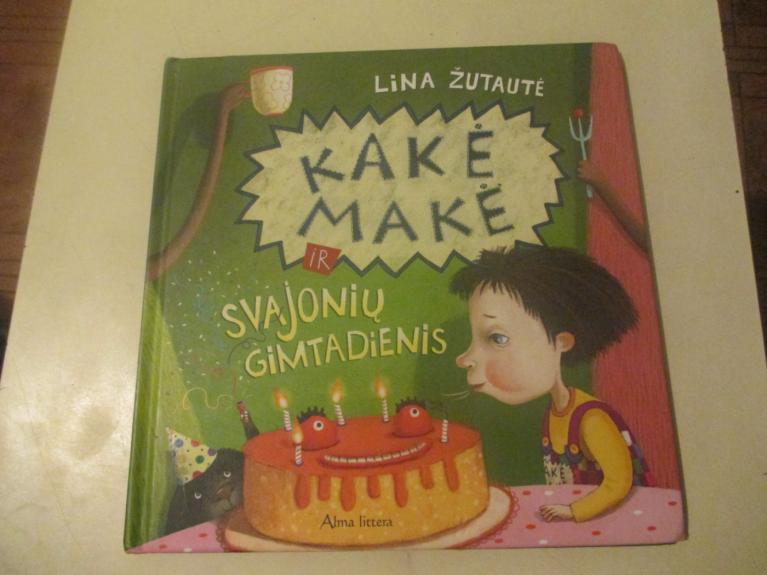 Kakė Makė ir svajonių gimtadienis
