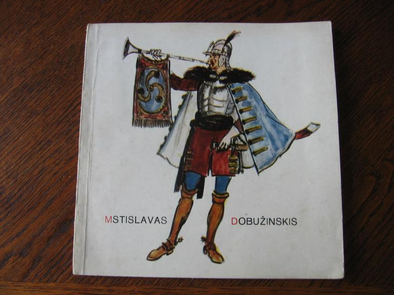 Mstislavas Dobužinskis: teatro dekoracijų, kostiumų, eskizų paroda. Katalogas