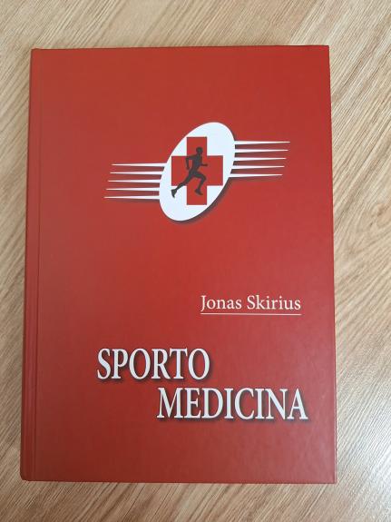 Sporto medicina - Jonas Skirius, knyga 1