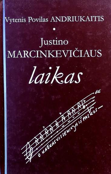 Justino Marcinkevičiaus laikas