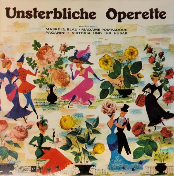 Various - Unsterbliche Operette - Auszüge Aus "Maske In Blau" - "Madame Pompadour" - "Paganini" - "Viktoria Und Ihr Husar"