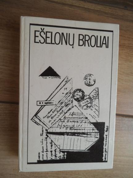 Ešelonų broliai