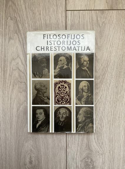 Filosofijos istorijos chrestomatija. Naujieji amžiai