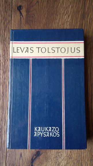 Kaukazo apysakos - Levas Tolstojus, knyga