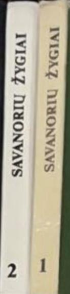 Savanorių žygiai (2 knygos)