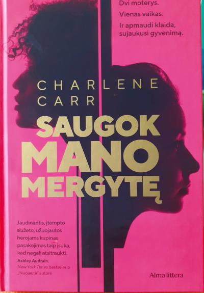 Saugok mano mergytę