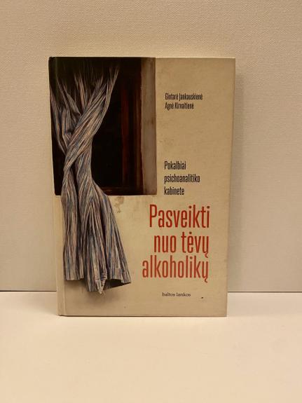 Pasveikti nuo tėvų alkoholikų