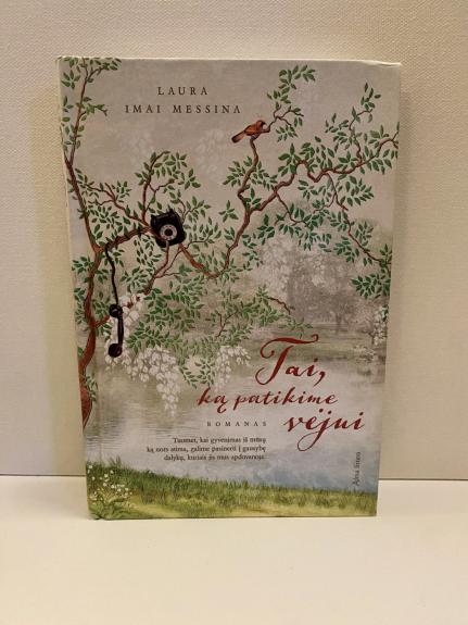 Tai, ka patikime vejui