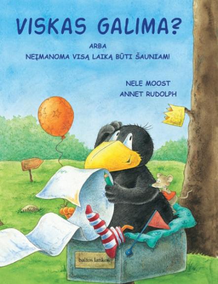 Viskas galima? arba Neįmanoma visą laiką būti šauniami - Nele Moost, knyga