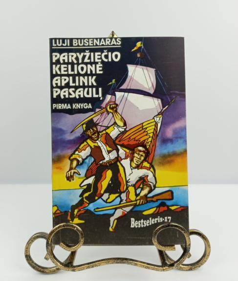 Paryžiečio kelionė aplink pasaulį. I knyga