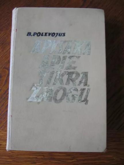 Apysaka apie tikrą žmogų