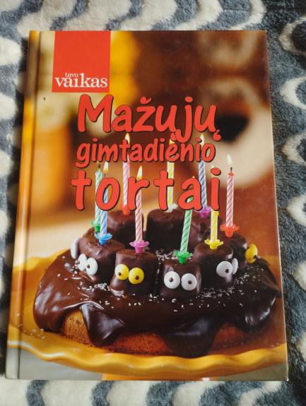 Mažųjų gimtadienio tortai