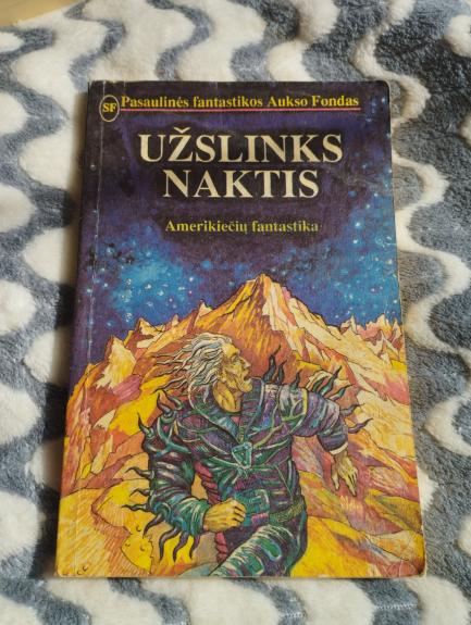 Užslinks naktis.