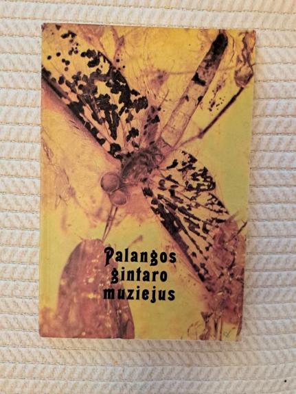 Palangos Gintaro muziejus. Trumpas vadovas po ekskursiją