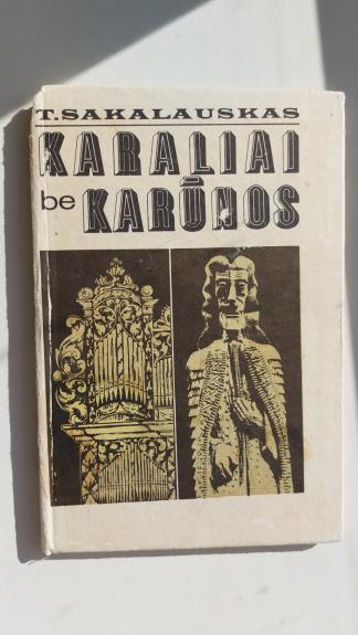 Karaliai be karūnos