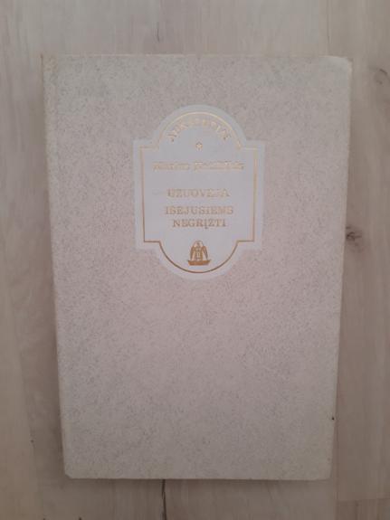 Užuovėja. Išėjusiems negrįžti