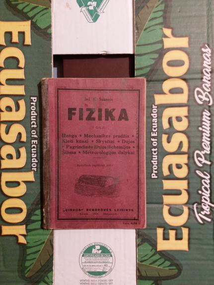 Fizika. Mechanikos pradžia, kieti kūnai, skysčiai, dujos, pagrindinės chemijos žinios, šiluma, meteorologijos dalykai - Konstantinas Šakenis, knyga