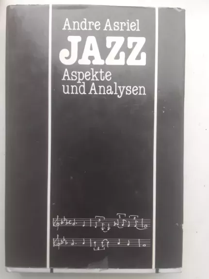 Jazz. Aspekte und Analysen