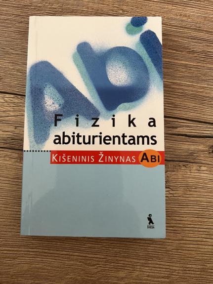 Fizika abiturientams. Kišeninis žinynas - Hans-Peter Gotz, knyga