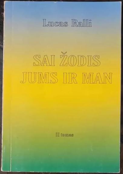 Sai žodis Jums ir man II tomas