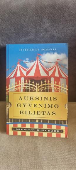 Auksinis gyvenimo bilietas