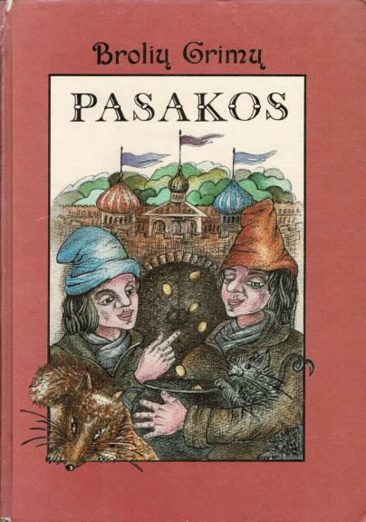Brolių Grimų pasakos ( 1 knyga ) -  Broliai Grimai, knyga