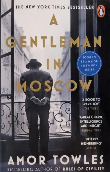 A Gentleman in Moscow - Amor Towles, knyga