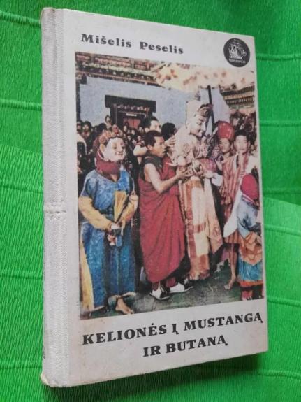 Kelionės į Mustangą ir Butaną