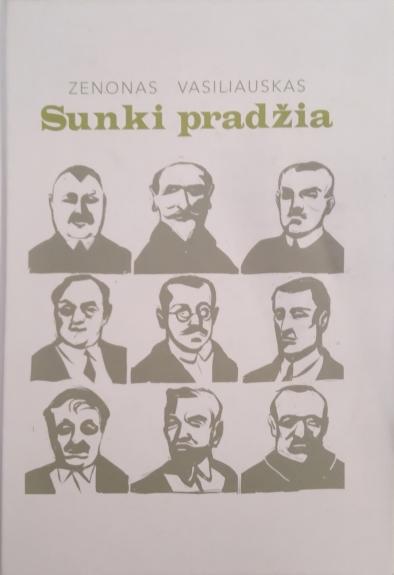 Sunki pradžia