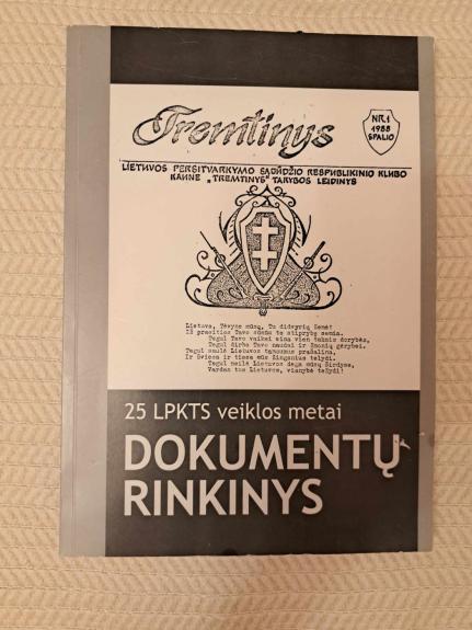 25 LPKTS veiklos metai. Dokumentų rinkinys - Vesta Milerienė, knyga