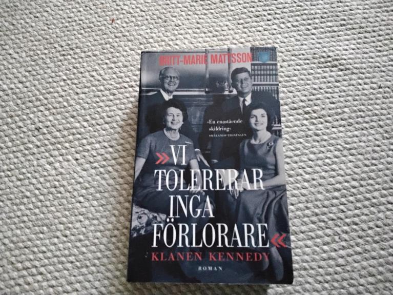 Vi tolererar inga förlorare : klanen Kennedy