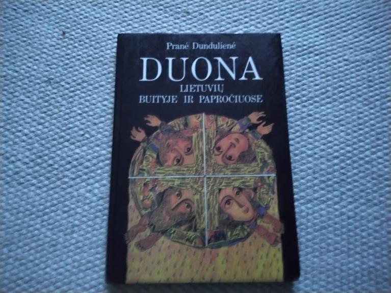 Duona lietuvių buityje ir papročiuose