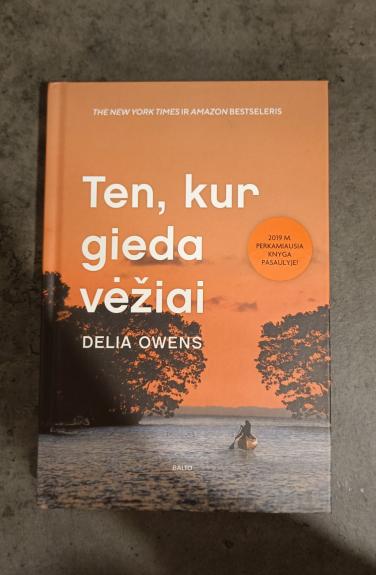Ten kur gieda vėžiai - Delia Owens, knyga