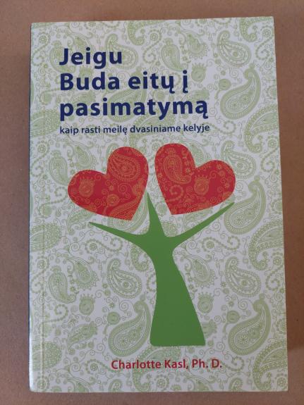 Jeigu Buda eitų į pasimatymą